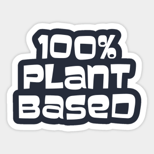 100% Plant Based Sticker